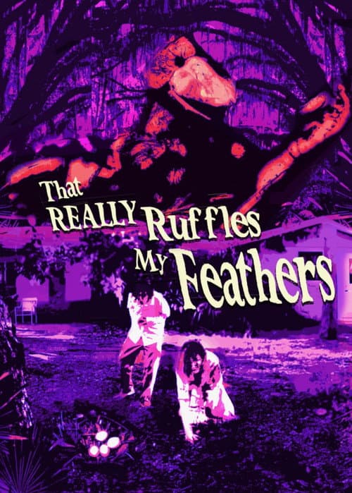 That Really Ruffles My Feathers — poster