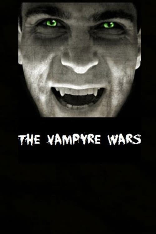 The Vampyre Wars — poster