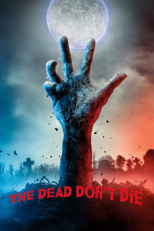 The Dead Don't Die — poster