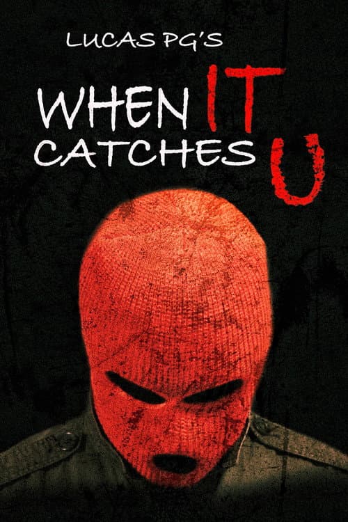When It Catches U — poster