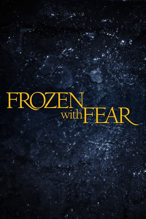 Frozen with Fear — poster