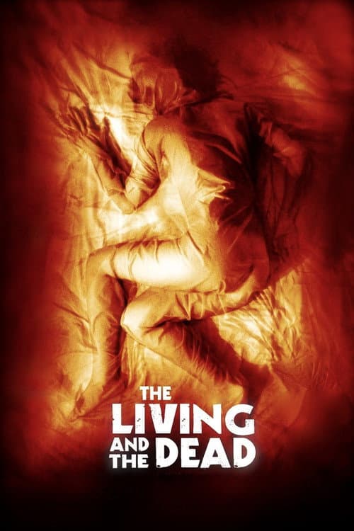The Living and the Dead — poster
