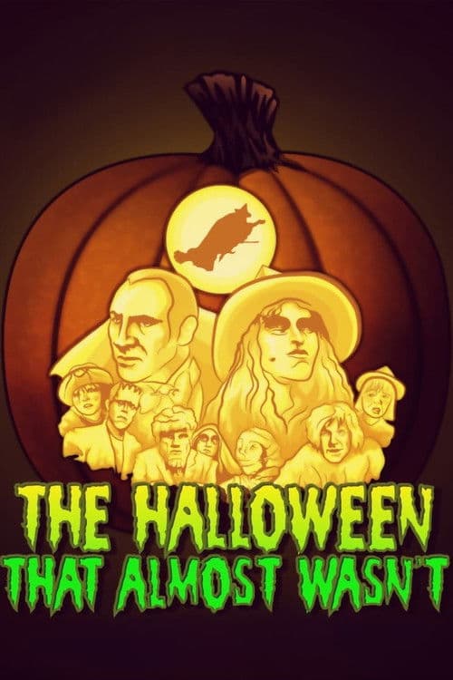 The Halloween That Almost Wasn't — poster
