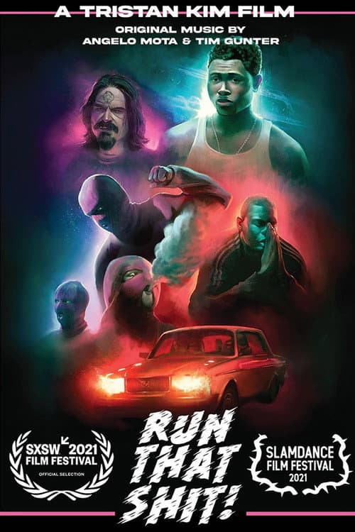 Run That Shit! — poster