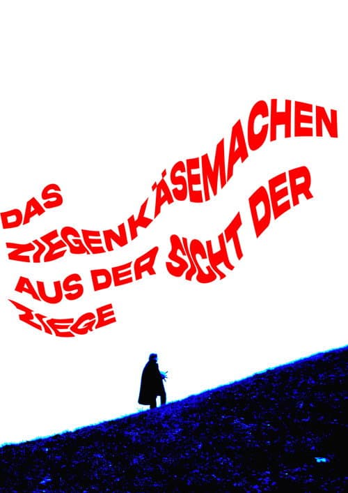 Das Ziegenkäsemachen aus der Sicht der Ziege — poster