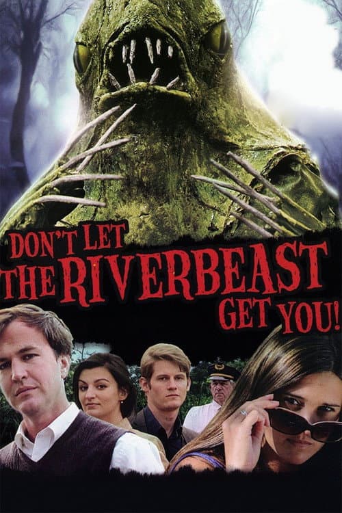 Don't Let the Riverbeast Get You! — poster
