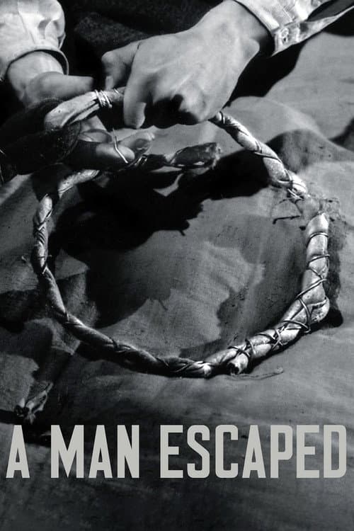 A Man Escaped — poster