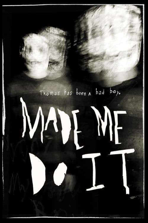 Made Me Do It — poster