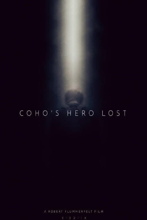 Coho's Hero Lost — poster
