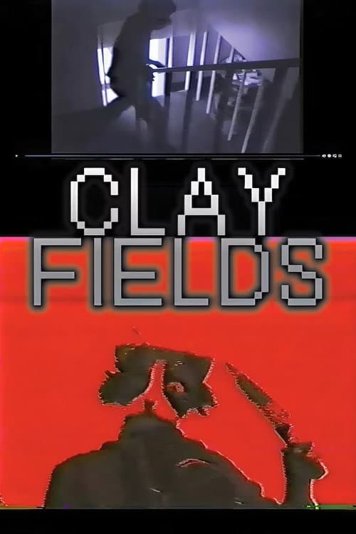 Clay Fields — poster
