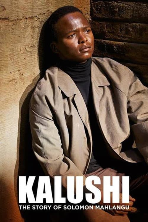 Kalushi: The Story of Solomon Mahlangu — poster