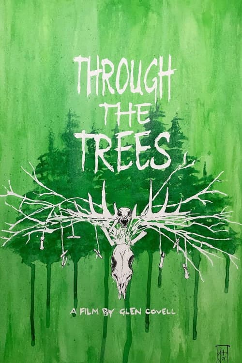 Through The Trees — poster