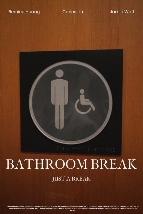Bathroom Break — poster