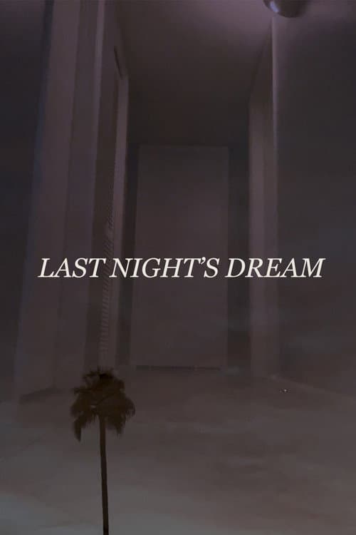 Last Night's Dream — poster