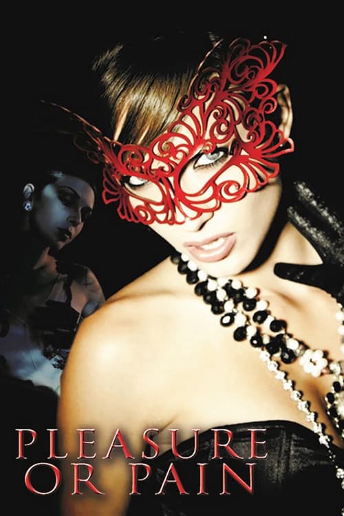 Pleasure or Pain — poster