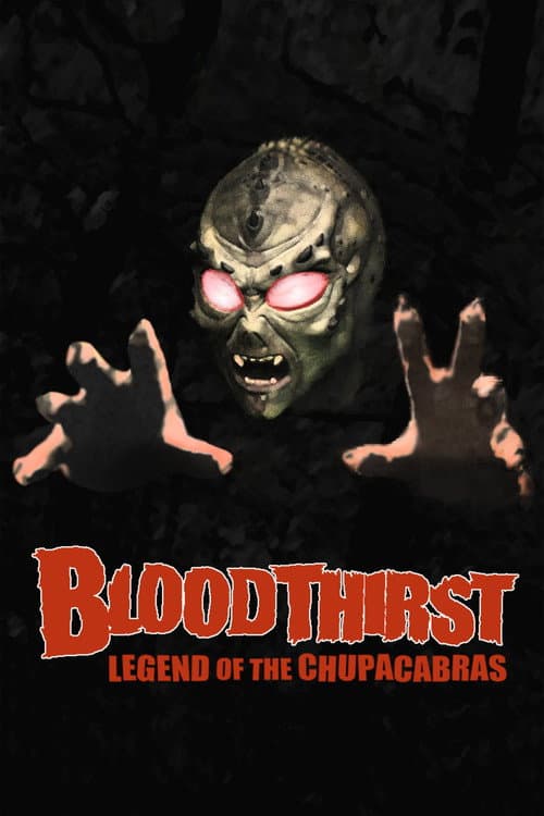 Bloodthirst: Legend of the Chupacabras — poster
