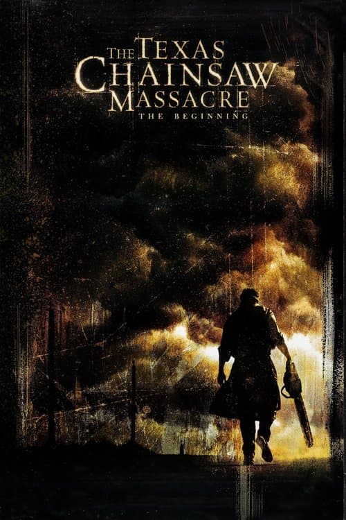 The Texas Chainsaw Massacre: The Beginning — poster