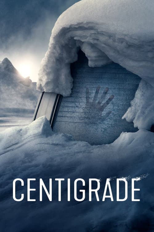Centigrade — poster