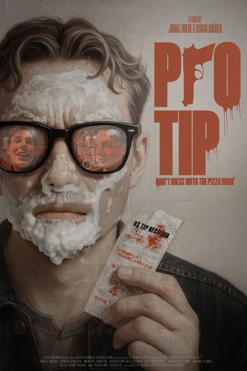 Pro Tip: Don't Mess With The Pizza Man — poster