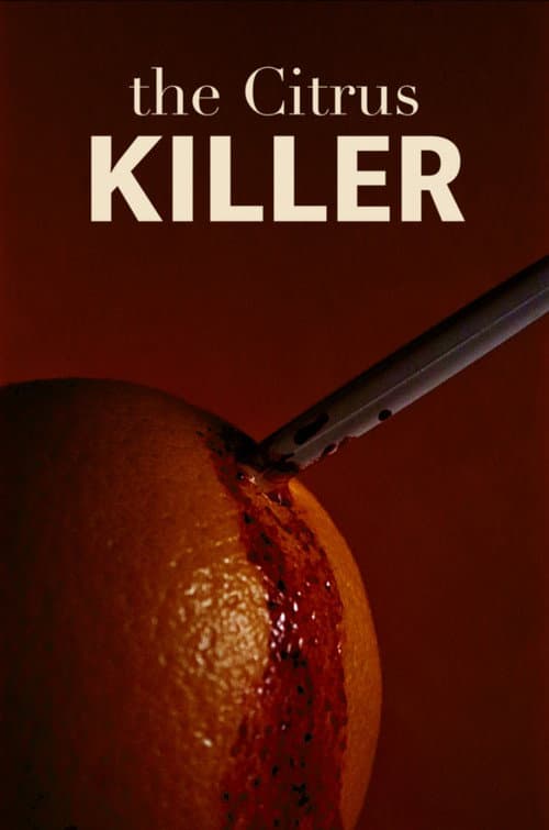 The Citrus Killer — poster