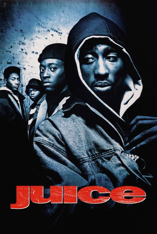 Juice — poster
