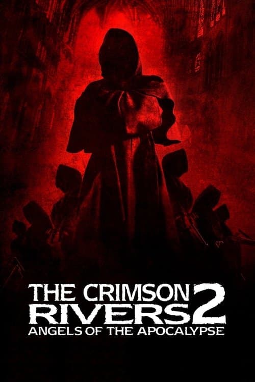 Crimson Rivers II: Angels of the Apocalypse — poster