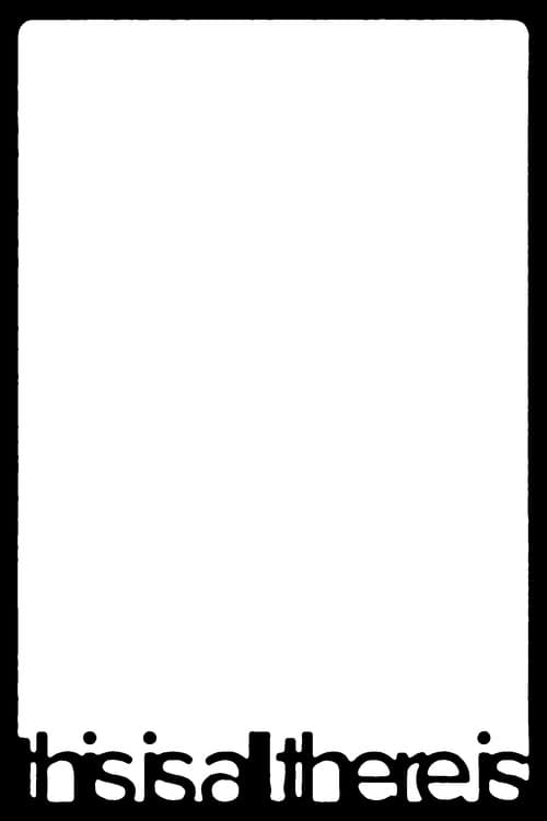 this is all there is — poster