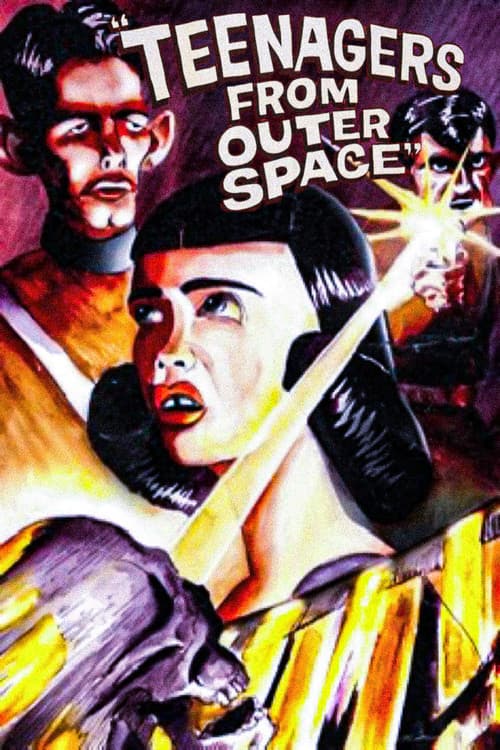 Teenagers from Outer Space — poster