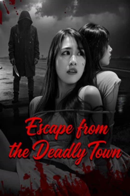 Escape from the Deadly Town — poster