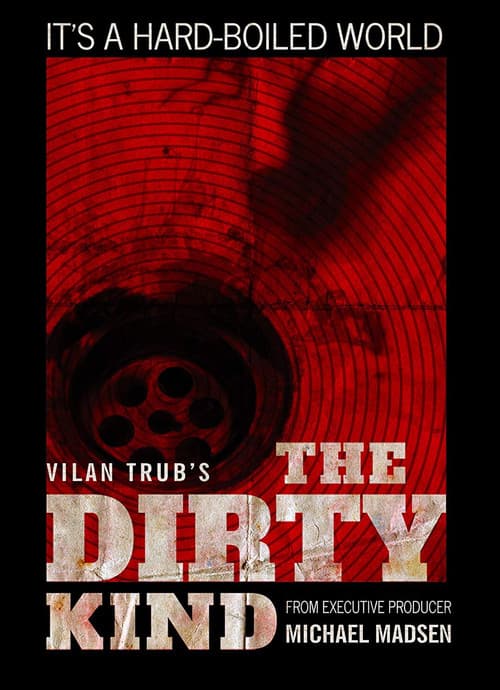 The Dirty Kind — poster