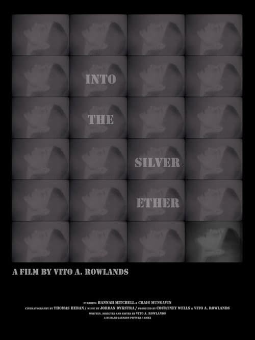 Into the Silver Ether — poster