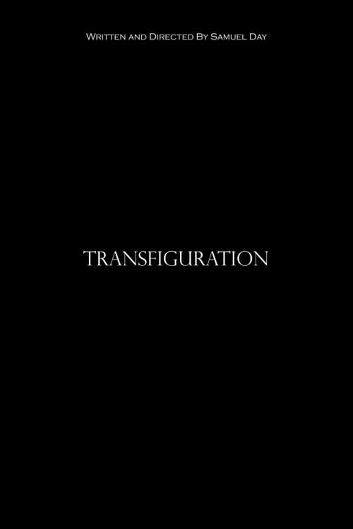 Transfiguration — poster