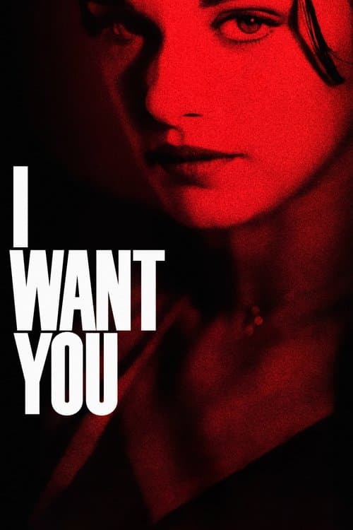 I Want You — poster