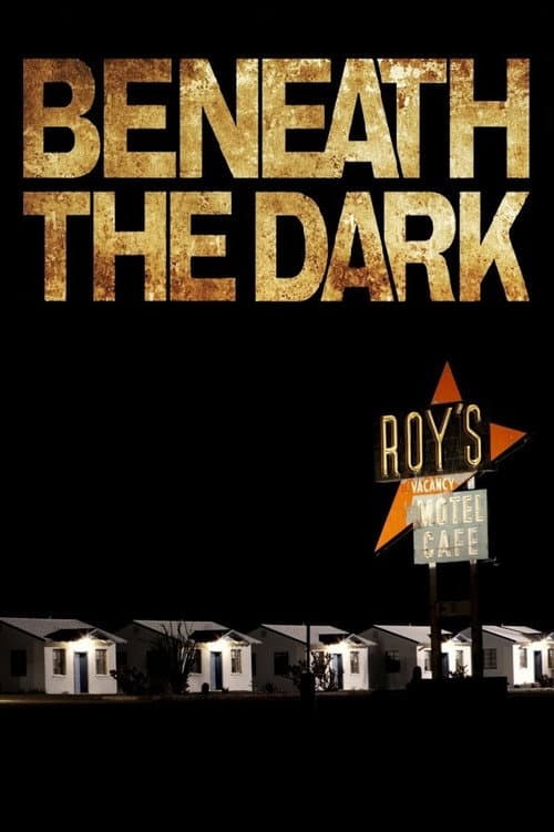 Beneath the Dark — poster