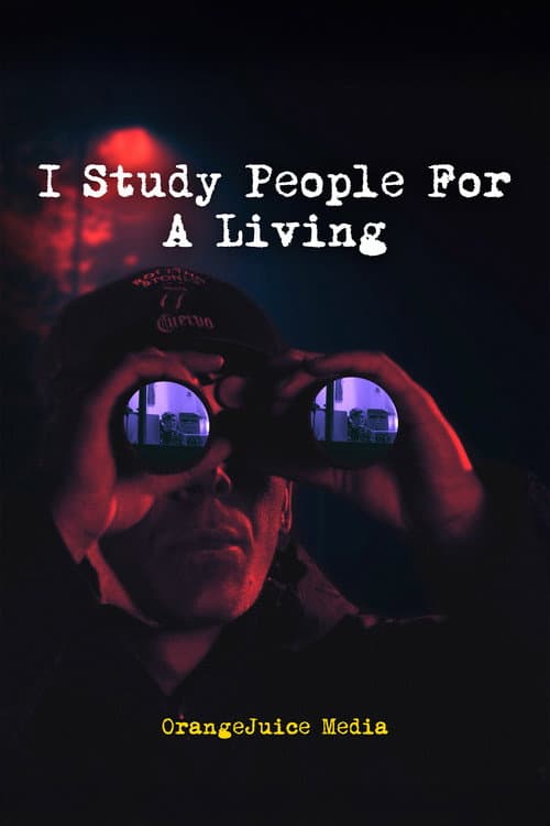 I Study People For A Living — poster