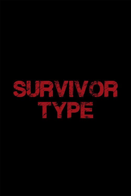Survivor Type — poster