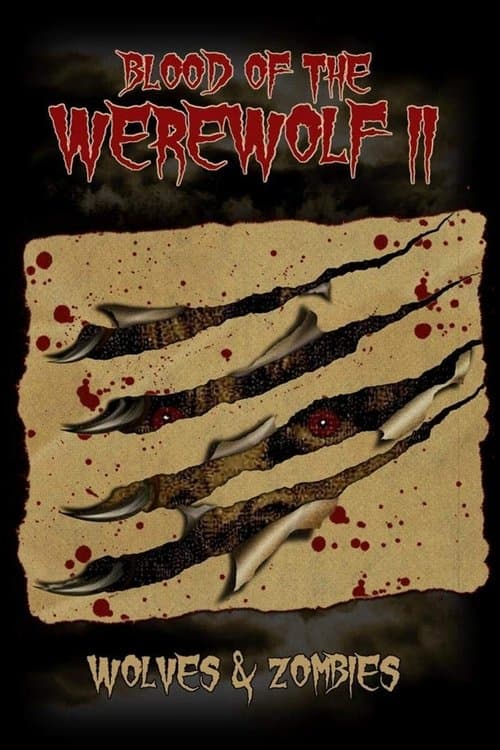 Blood of the Werewolf II: Wolves & Zombies — poster