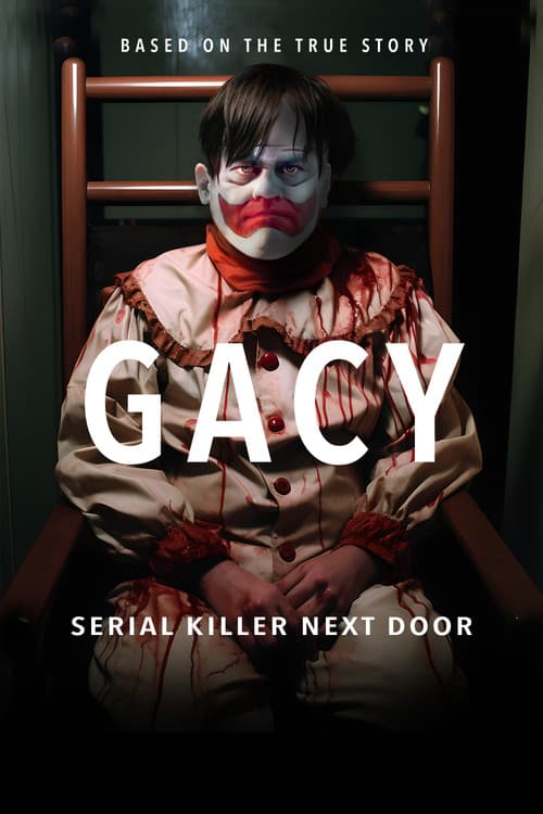 Gacy: Serial Killer Next Door — poster