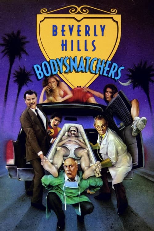 Beverly Hills Bodysnatchers — poster