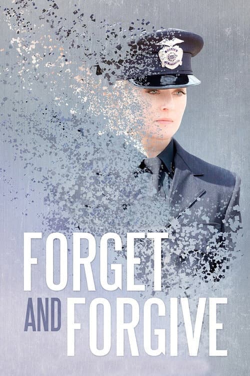 Forget and Forgive — poster
