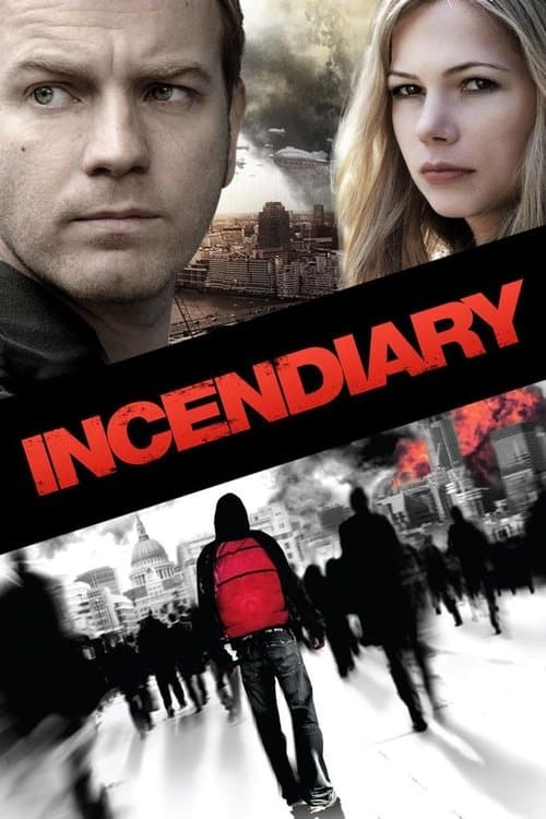 Incendiary — poster