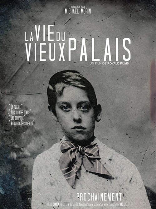 La Vie du Vieux Palais — poster