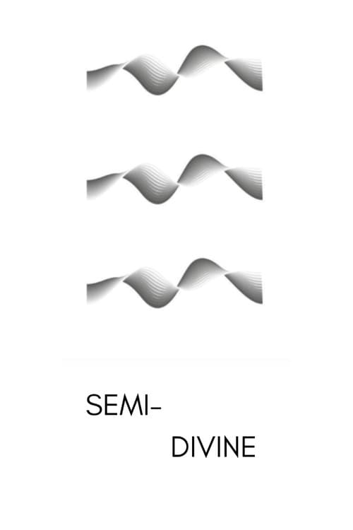 Semi-Divine — poster