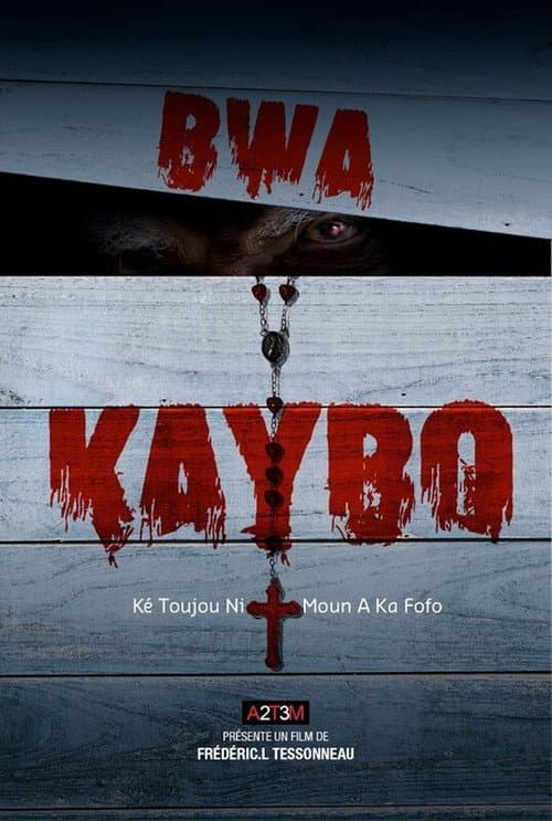 Bwa Kaybo — poster