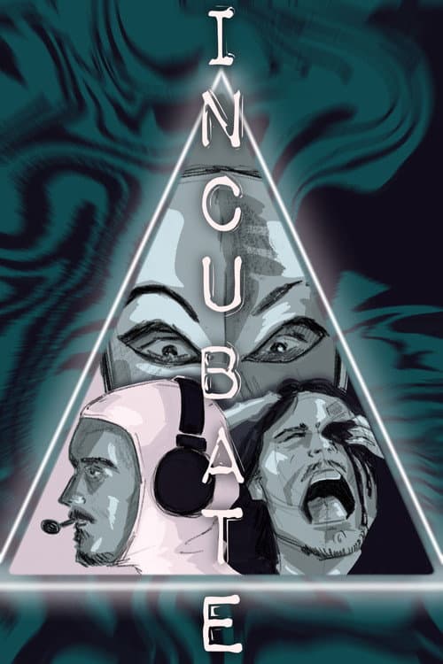 Incubate — poster