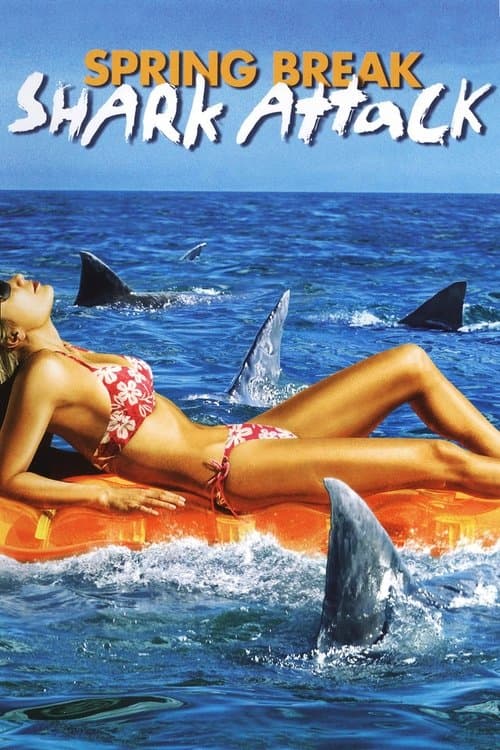 Spring Break Shark Attack — poster