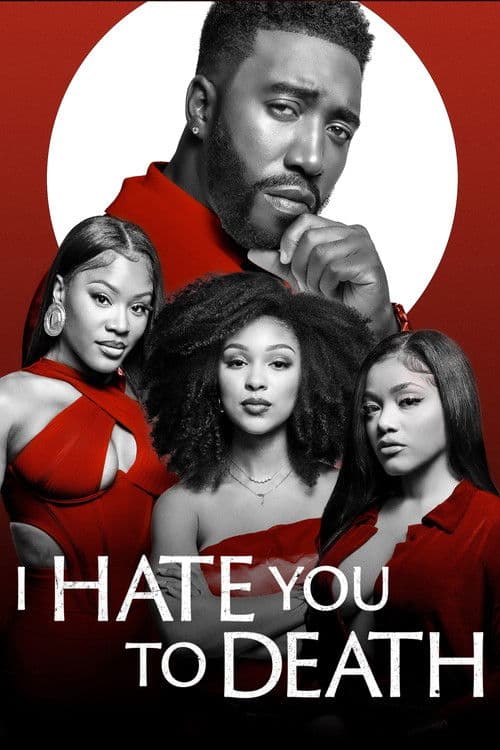 I Hate You to Death — poster