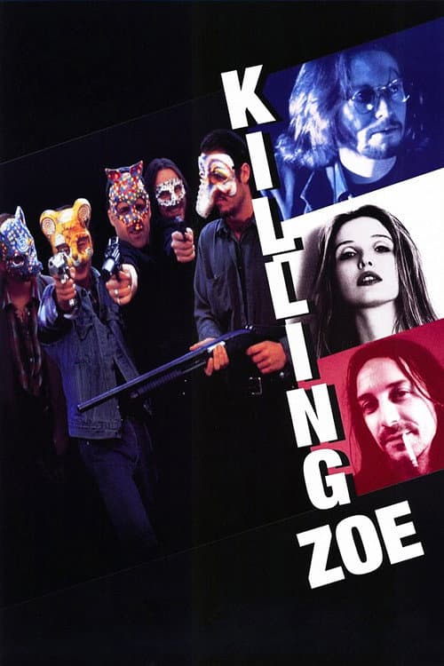 Killing Zoe — poster