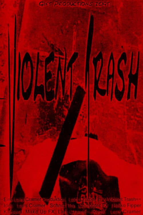 Violent Trash — poster