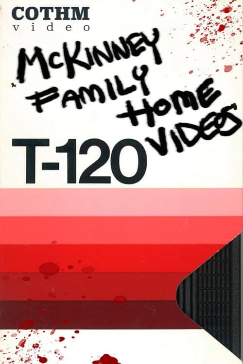 The McKinney Family Home Videos — poster